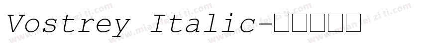 Vostrey Italic字体转换